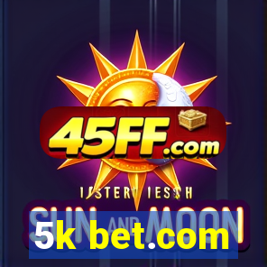 5k bet.com